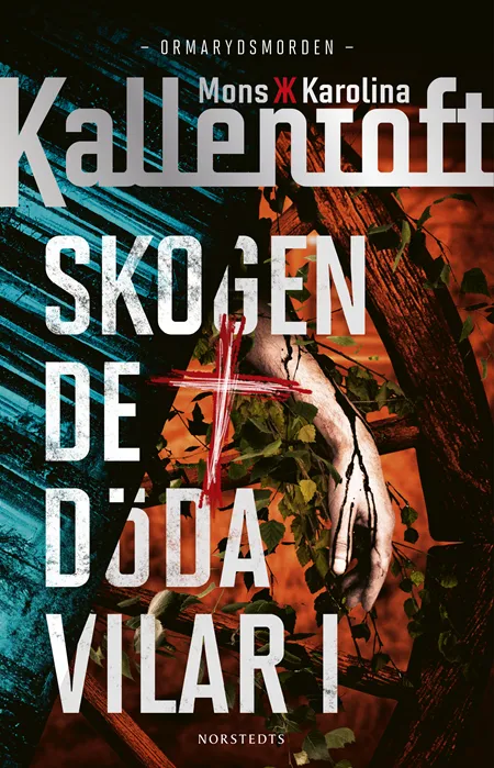 NORSTEDT_KALLENTOFT_SKOGEN_DE_DODA_VILAR_I_front