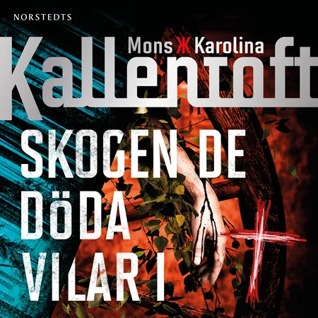 NORSTEDT_KALLENTOFT_SKOGEN_DE_DODA_VILAR_I_ljud