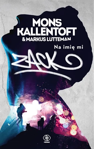 ZACK-Na-imie-mi-Polska-Kallentoft-Lutteman-Rebis