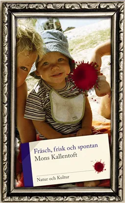 Fräsch-frisk-och-spontan-Kallentoft